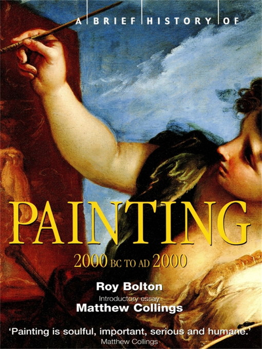 Title details for A Brief History of Painting by Roy Bolton - Available